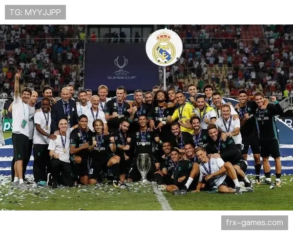 皇家马德里闪耀欧洲超级杯,再添辉煌桂冠 皇家马德里闪耀欧洲超级杯,再添辉煌桂冠